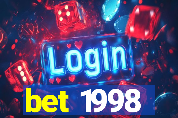 bet 1998